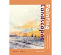 Painting Landscapes: A creative approach in watercolour and mixed media