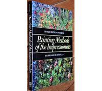Painting Methods of the Impressionists