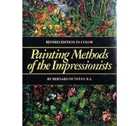 Painting Methods of the Impressionists