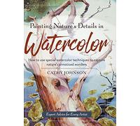 Painting Nature's Details in Watercolor