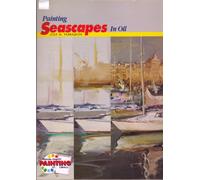 Painting Seascapes in Oil (Artists Library)