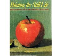 Painting the Still Life: Your Own Personal Style