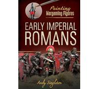 Painting Wargaming Figures: Early Imperial Romans