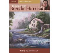 Painting with Brenda Harris, Volume 3 - Lovely Landscapes: 10 Step-by-Step Projects