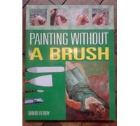 Painting Without A Brush