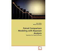 Paired Comparison Modeling with Bayesian Analysis: Statistics for Social Sciences