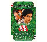 Pairing Up: The thrilling new superhero fantasy fiction anthology for 2024 (Wild Cards)