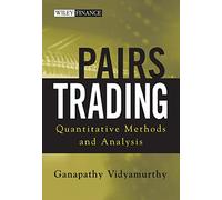 Pairs Trading: Quantitative Methods and Analysis: 217 (Wiley Finance)