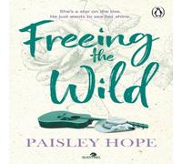 Paisley Hope Freeing the Wild Paperback Book Paisley Hope Multicolor