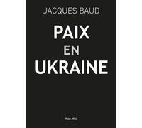 Paix en Ukraine: Douze ans d’incompatibilité entre l’est et l’ouest