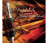 Pajam - Sing To The Lord