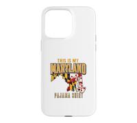 Pajama Maryland This Is My Maryland State Pride Case for iPhone 15 Pro Max