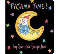 Pajama Time by Sandra Boynton (English) Board Book Book