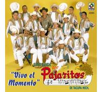 Pajaritos De Tacupa - Vivo El Momento
