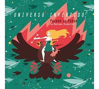 Pájaro de Fuego con Mariana Bianchini-Universo invertido