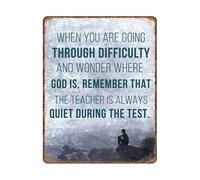 PAJPXPCD When You Are Going Through Difficulty Remember The Teacher Is Quiet During The Test Funny Aluminum Sign (8 X 12 in)