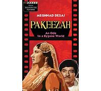 Pakeeza: An ode to a bygone world