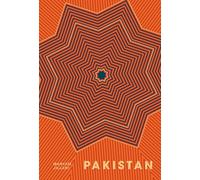 Pakistan : Recipes and Stories from Home Kitchens, Restaurants, and Roadside Stands
