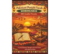 Pakistani Punjabi Vocab WORDSEARCH 100 Soulful Puzzles: A Lyrical Journey Through Ancestral Echoes & the Spirit of Home (Rohim's Pakistani Puzzlers)