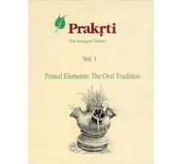 Pakriti, the Integral Vision