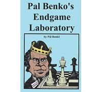Pal Benko's Endgame Laboratory