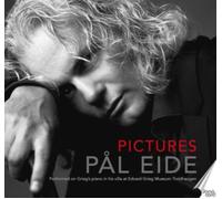 Pål Eide: Pictures: Performed On Grieg's Piano in His Villa at Edvard Greig Museum