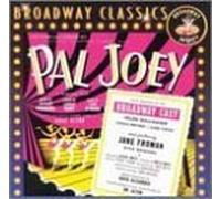 Pal Joey (1952 Broadway Revival Cast) Soundtrack Edition by Rodgers, Richard (1993) Audio CD