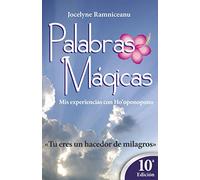 PALABRAS MAGICAS: Tú eres un creador de milagros