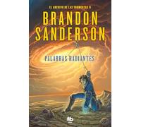 Palabras Radiantes / Words of Radiance (El Archivo de las Tormentas / The Stormlight Archive)