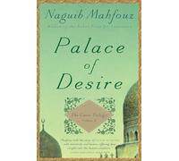 Palace of Desire: 02 (Cairo Trilogy)
