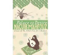 Palace Of Desire: Cairo Trilogy 2 (The Cairo Trilogy) by Naguib Mahfouz (1994-08-01)