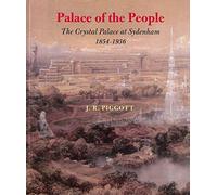 Palace of the People: The Crystal Palace at Sydenham 1854-1936