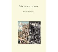 Palaces and prisons (Classic Books)