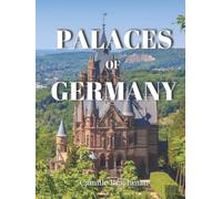 Palaces of Germany: Coffee Table Picture Book