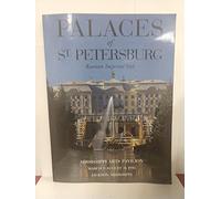 PALACES OF ST. PETERSBURG: RUSSIAN IMPERIAL STYLE.