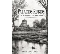 Palacios Rubios: Un misterio sin resolver (Misterios en la Moraña)