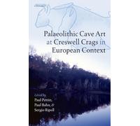 Palaeolithic Cave Art at Creswell Crags in European Context