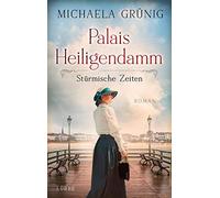 Palais Heiligendamm - StA14rmische Zeiten: Roman by Michaela-GrA14nig New.