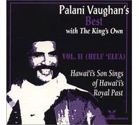 PALANI VAUGHAN - Palani Vaughan's Best with The King's Own Vol II (Helu 'Elua)