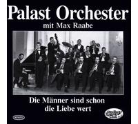 Palast Orchester Die Männer sind schon die Liebe wert Vol. 1 (CD)