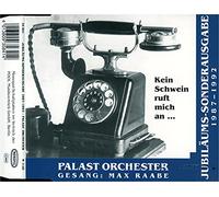 Palast Orchester - Kein Schwein Ruft Mich An