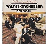 Palast Orchester & Max Raabe - E i n F r e u n d …