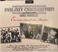 Palast Orchester - Mit Max Raabe