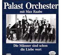 Palast Orchester mit Max Raabe - PALAST ORCHESTER mit Max Raabe / Die Männer sind schon die Liebe wert / Bildhülle / FUNKY RECORDS # FU-33-113-88 /3311388 / Deutsche Pressung / 12" Vinyl Langspiel-Schallplatte / Berliner Theater Club /