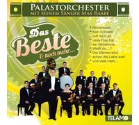 PALAST ORCHESTER MIT SEINEM SÄNGER MAX RAABE -DAS BESTE UND NOCH MEHR... CD NEW