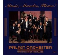 Palast Orchester - Music Maestro Please
