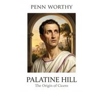 Palatine Hill: The Origin of Cicero (Bleeding Canvas)