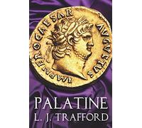 Palatine: The Four Emperors Series: Book I (The Karnac Library)