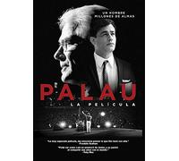 Palau: La Pelicula - Un Hombre Millones de Almas