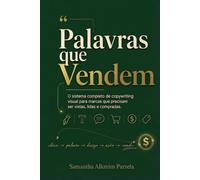 Palavras que Vendem: O sistema completo de copywriting visual para marcas que precisam ser vistas, lidas e compradas (Coleção Marca e Instagram)